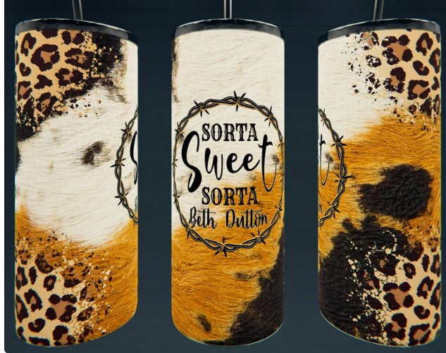 Sorta Sweet Sorta Beth Dutton 20 oz. Tumbler