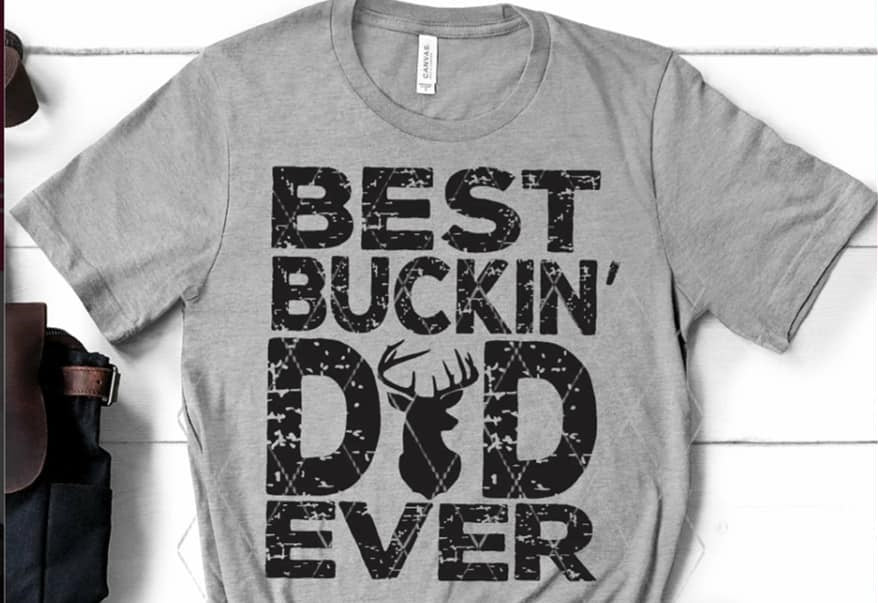 Best Buckin' Dad Ever