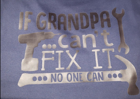 If Grandpa Can't Fix It No One Can