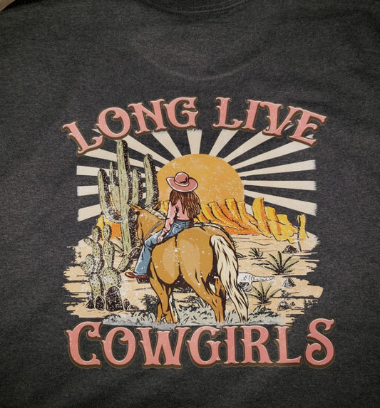 Long Live Cowgirls with Front and Back Print