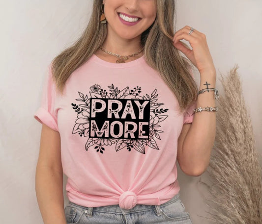 Pray More Floral Print