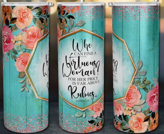 Virtuous Woman 20 oz. Proverbs 31 Tumbler