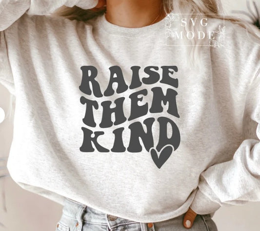 Raise them Kind